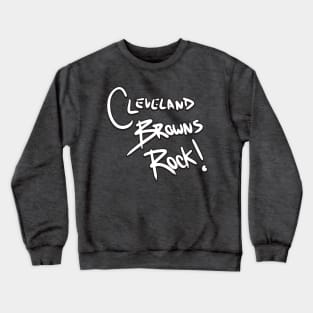 Cleveland Browns Rock! Crewneck Sweatshirt